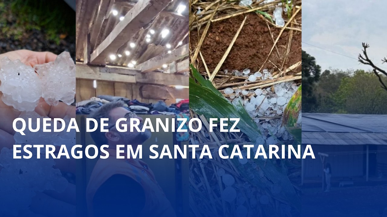 Queda de granizo causou estragos em Santa Catarina