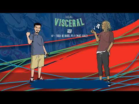 7. Leal - Fuga de babel pt2 (part.Gali) | Prod. RIFF