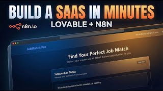Build a Complete AI Job-Matching SaaS in Minutes | Lovable + n8n  MCP Tutorial