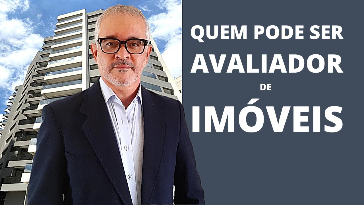 QUEM PODE SER AVALIADOR DE IMÓVEIS