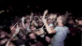 La Dispute - A letter (with lyrics)