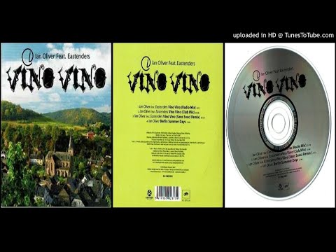 Ian Oliver feat. Eastenders – Vino Vino (Club Mix – 2008)