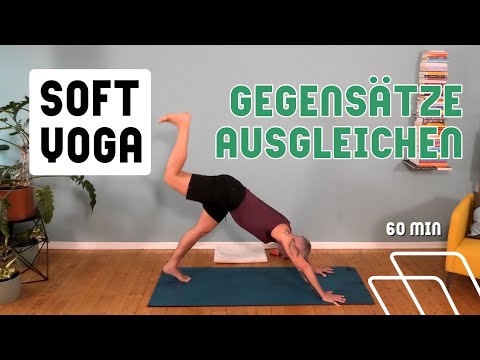 ⏰ 60:00 Minuten Soft Yoga | Gegensätze Ausgleichen | Gegenspieler Gesäßmuskulatur