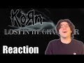 Metalhead REACTS To Lost In The Grandeur By KORN