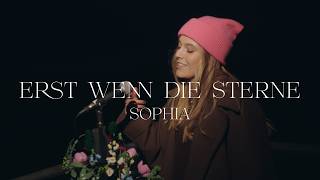 Erst Wenn Die Sterne Lyrics English Translation