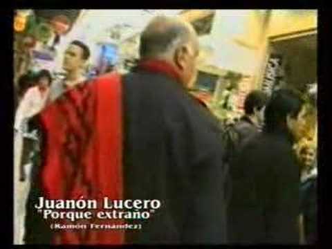 Juanon Lucero - porque te extraño
