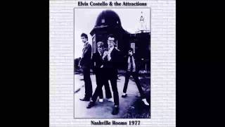 Elvis Costello & The Attractions Live Nashville Rooms, London 7 August 1977 (HQ Audio Only)