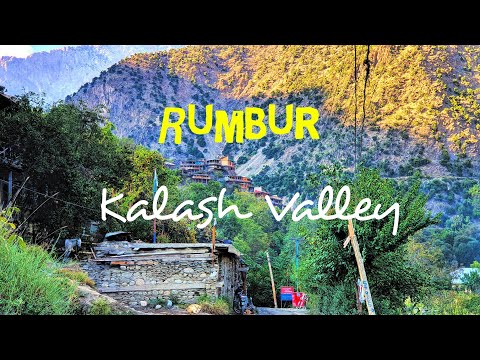 Rumbur || Kalash Valley || Chitral