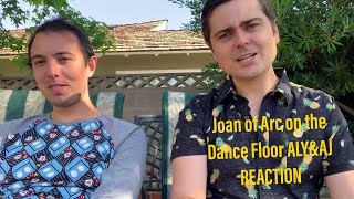 ALY AND AJ- Joan of Arc On the Dance Floor REACTION