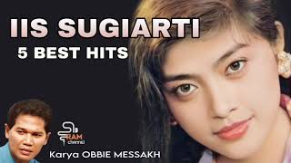Download lagu IIS SUGIARTI | 5 BEST HITS | Karya OBBIE MESSAKH mp3