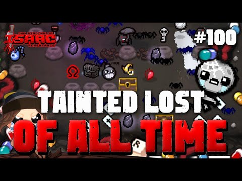 #100 TAINTED LOST OF ALL TIME - Isaac Repentance CHAOS DEADGOD 2024