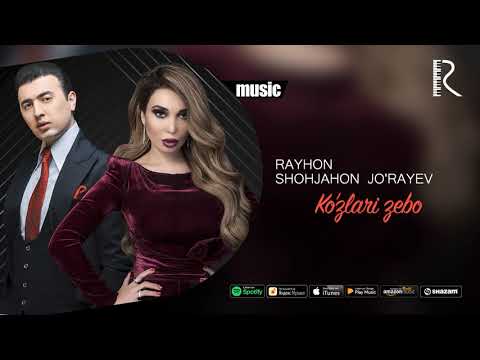 Rayhon Va Shohjahon Jorayev Kozlari Zebo Райхон ва Шохжахон Кузлари зебо Music Version