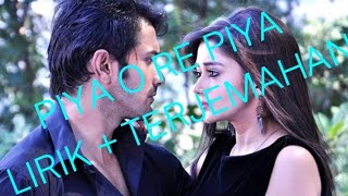 Download lagu PIYA O RE PIYA LIRIK   TERJEMAHAN | UTTARAN SAD SONG mp3