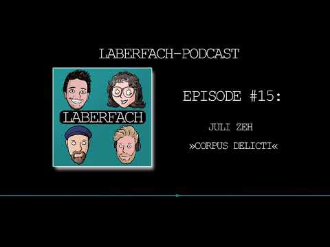 #15: Juli Zeh – Corpus Delicti