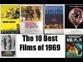The 10 Best Films Of 1969