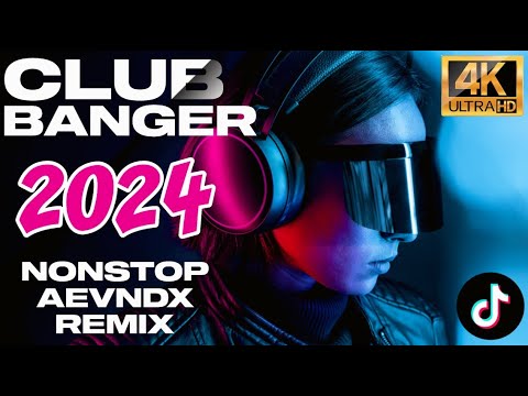 ▶ 4K HD New CLUB BANGER NONSTOP TIKTOK VIRAL DISCO PARTY 2024 - AEVNDX REMIX