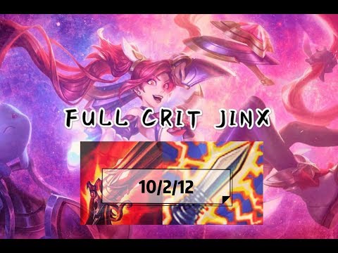 Jinx Montage #01 - Full Crit Jinx