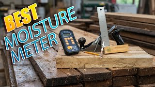 Which Moisture Meter Works Best for Woodworking?