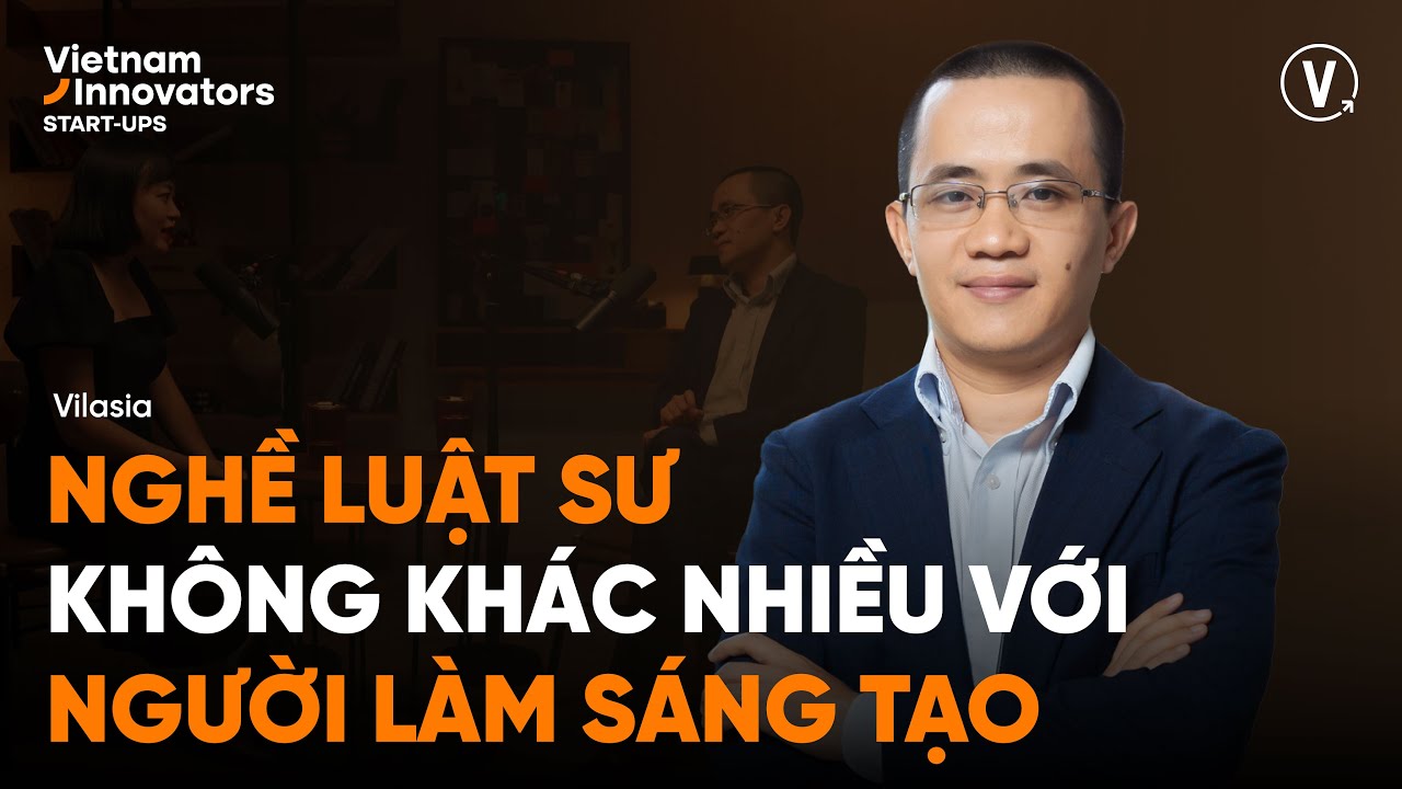 Nghề luật sư không khác nhiều với người làm sáng tạo - Luật sư Trương Hữu Ngữ, Vilasia