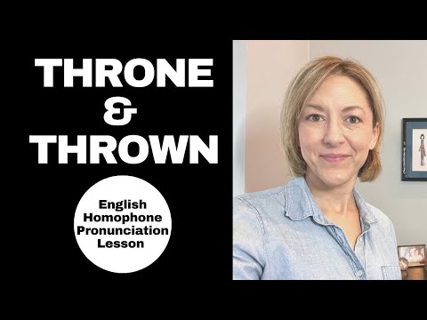 How to Pronounce THROWN & THRONE - American English Homophone Pronunciation Lesson
