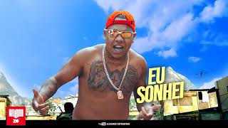 MC Magal - Eu Sonhei Até Virar Realidade - Do Lixo ao Luxo (Deejhay Pedro)