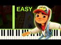 SUBWAY SURFERS EASY Piano Tutorial