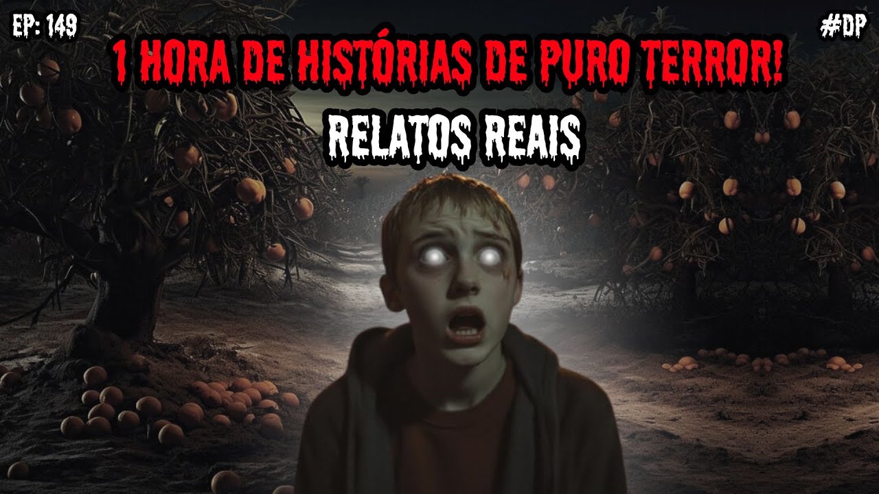 1 HORA DE TERROR! - 6 RELATOS REAIS | EP.149 #dp