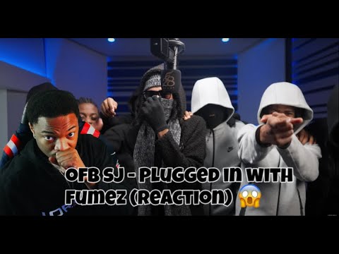 Chicago Reaction To UK Drill | #OFB SJ - Plugged In w/ Fumez The Engineer | Mixtape Madness 🇬🇧 