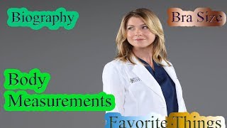 Ellen Pompeo ★Body Measurements ★Bra Size  ★Height★ Weight ★Age ★Vital Stat