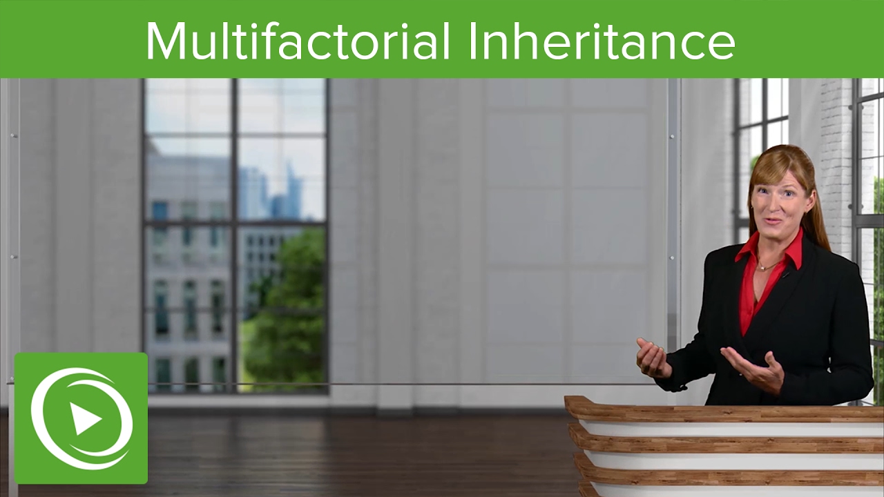 Multifactorial Inheritance: Qualitative & Quantitative Traits – Medical Genetics | Lecturio