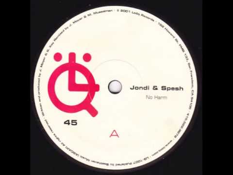 Jondi & Spesh - No Harm (Original Mix)