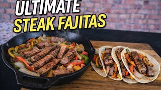 These Grilled Steak Fajitas Are Ridiculously Good”