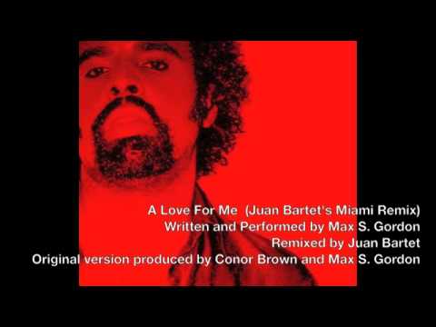 A Love for Me (Juan Bartet's Miami Remix)