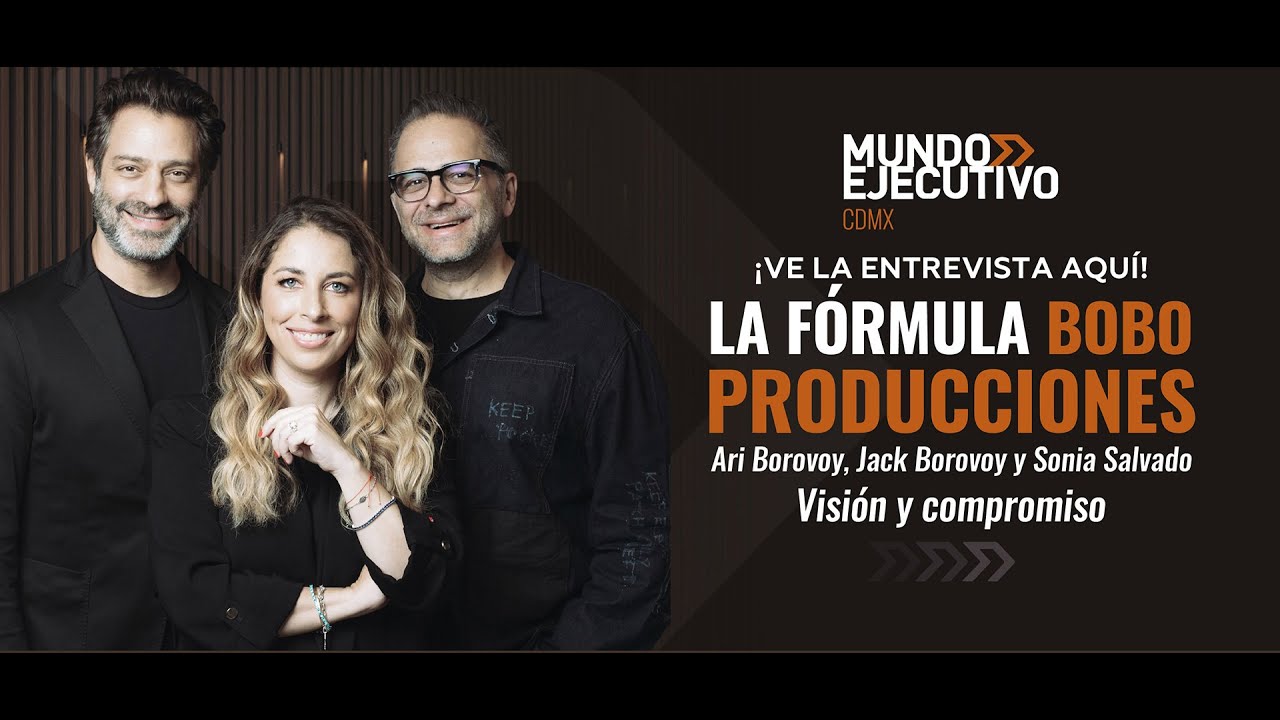 La Fórmula Bobo Producciones: Ari Borovoy, Jack Borovoy y Sonia Salvador