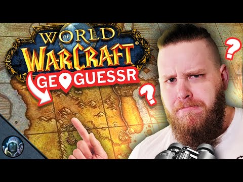 WoW Geoguessr Made Me Realize I Have No Life (Classic Edition)