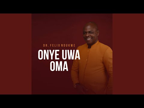 Onye Uwa Oma