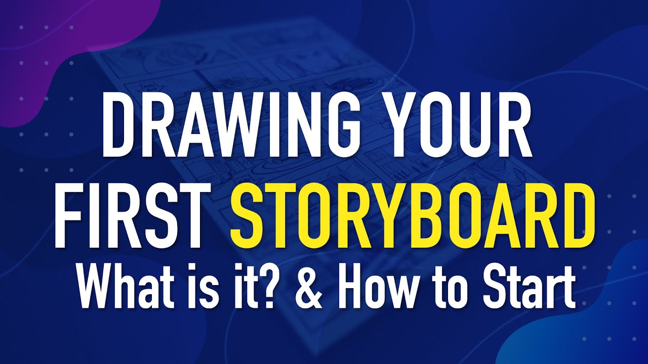 How to Draw Your First Storyboard, What, Who and How to get started. Beginner tutorial