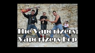 The Vaporizers - Vaporizers Bop (Filter 2010/02/20)