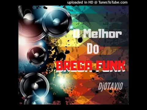 O Melhor Do BREGA FUNK / JULHO 2020 ( DJotavio )
