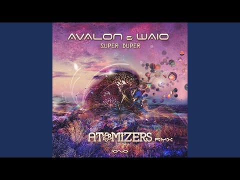 Super Duper (Atomizers Remix)