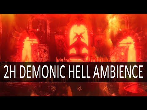 Chilling Demons in Hell Ambience for 2 Hours
