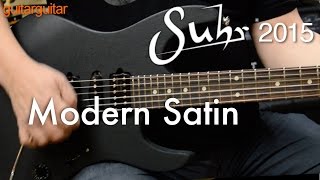 Video thumbnail for Suhr 2015 - Modern Satin by GUITARGUITAR