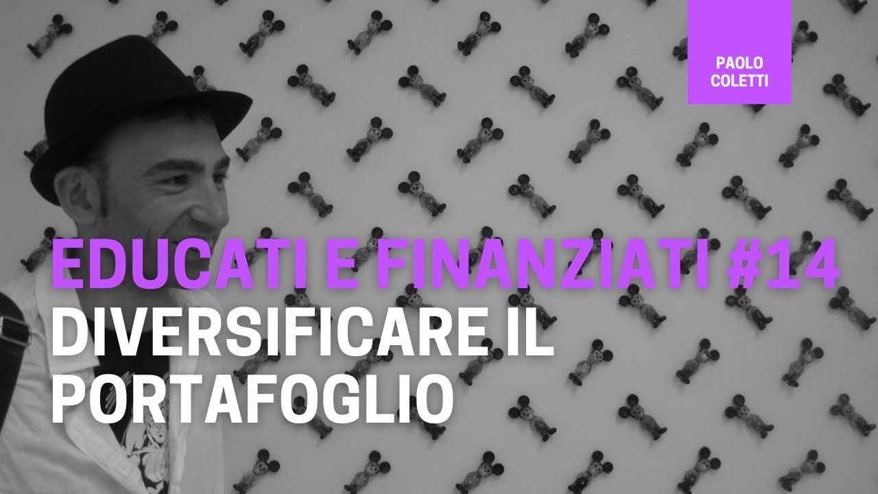 Educati e Finanziati 14: allocazione di portafoglio ed acquisto ETF | corso base di finanza