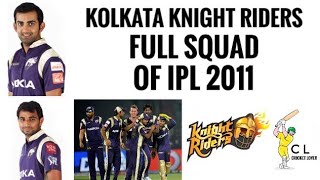 Kolkata Knight Riders Full Squad Of IPL 2011 (Cricket lover B) | IPL 2011 Full Squads
