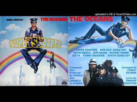 The Oceans [La Bionda/D.D. Sound]: Super Snooper [Full Album] (1980)
