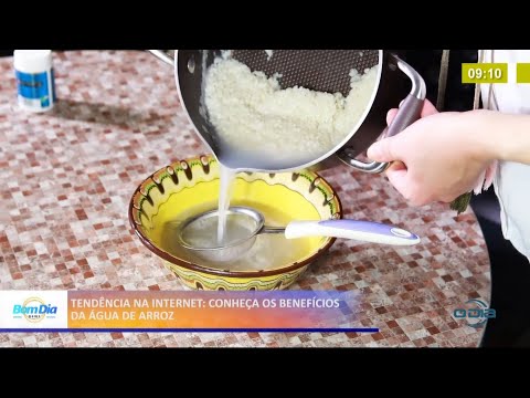 Conheça os benefícios da água de arroz 03 05 2021