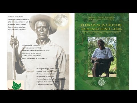 Ayahuasca/Daime: Contos, Cantos e Encantos do Orador do Mestre Raimundo Irineu Serra