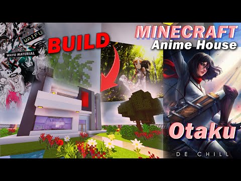 BUILD ANIME HOUSE | Minecraft