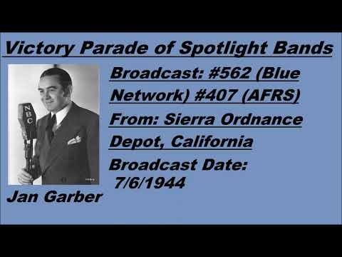 Victory Parade of Spotlight Bands #562 - Jan Garber - 7/6/1944