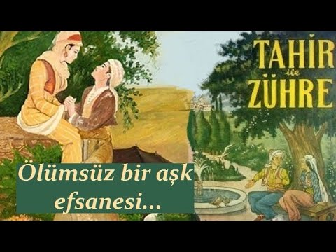 Tahir ile Zühre hikayesi